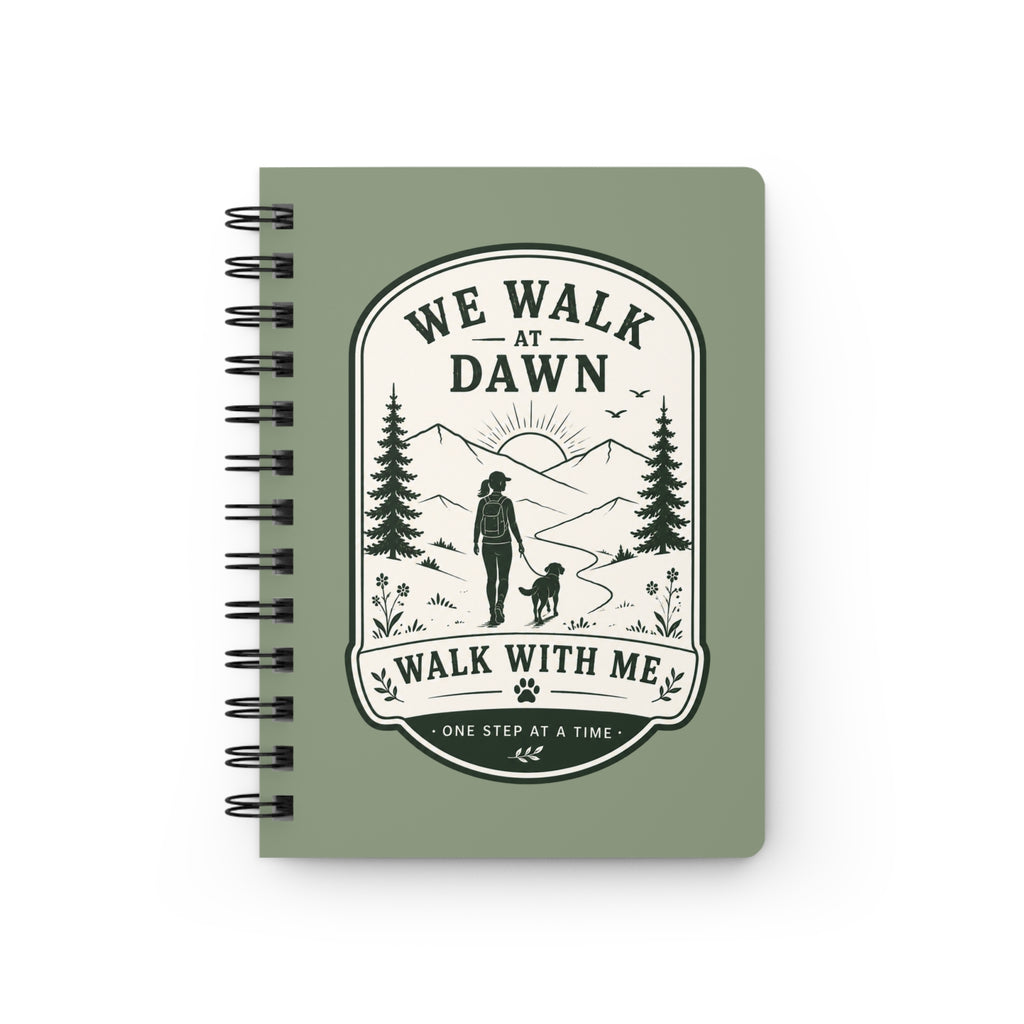 We Walk at Dawn hiking silhouette Spiral Bound Journal | nature, dog paw emblem