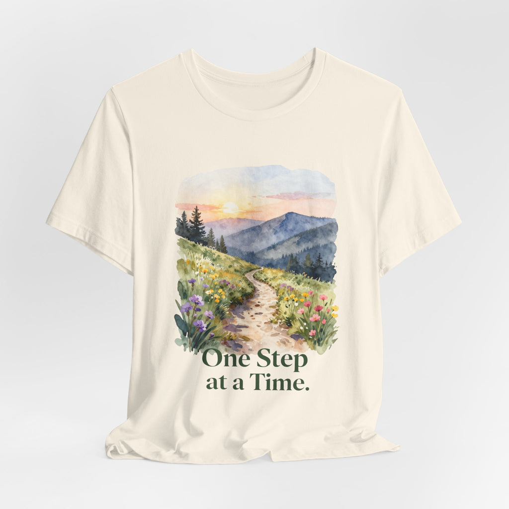 One Step at a Time Tee — Inspirational Mountain Path Graphic T-Shirt