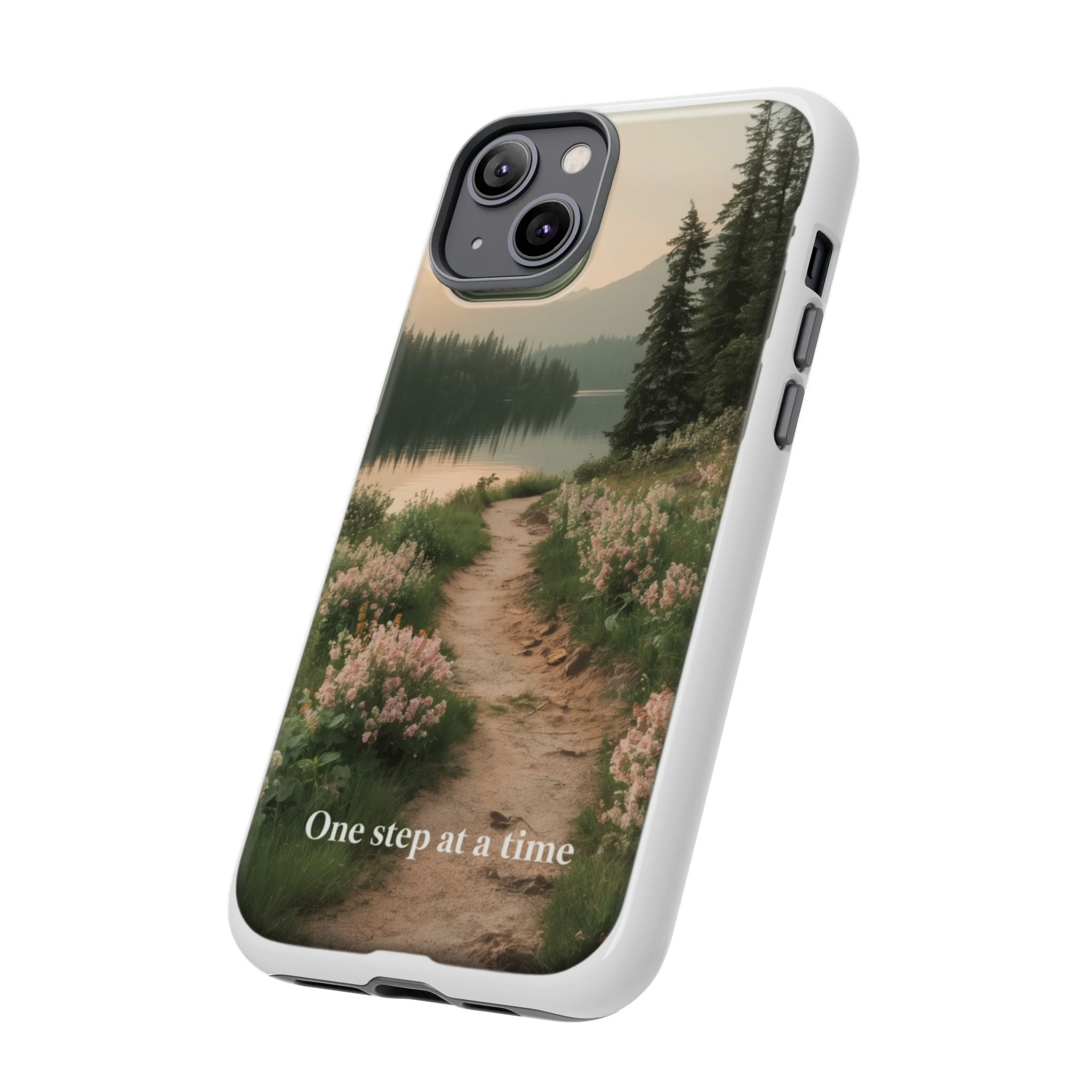 Phone Case — 'One Step at a Time' Scenic Trail Protective Case