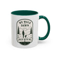 We Walk at Dawn Mug — Hiking Coffee Mug with 'Walk With Me' Nature Badge (11oz/15oz)